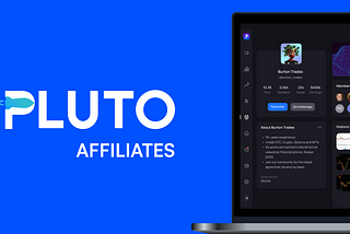 Get Paid to Trade — Join the Trade with Pluto Affiliate Program