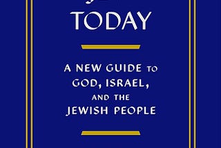 To Be a Jew Today by Noah Feldman