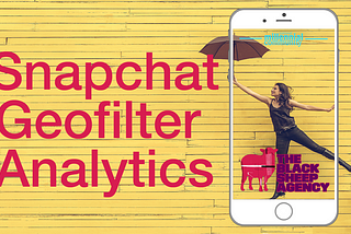 Meaningful Analytics Via Snapchat Filters
