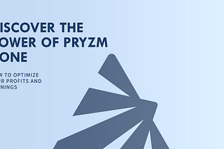 Discover Pryzm: A Layer-1 Blockchain for Yield Tokenization & Trading