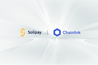 Solipay Will Launch a Chainlink Node to Provide Consumer Authorized Data to Blockchain dApps