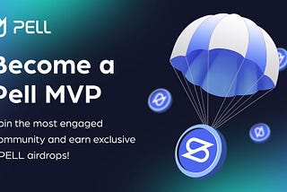 🚀 PELL MVP PROGRAM IS HERE! 🚀