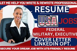 I will write a federal resume, military, ksa, government job, veteran, executive, CEO
