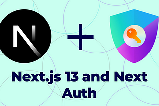 Authentication with Next.js 13 and Next Auth