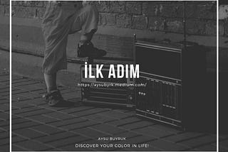 İlk Adım