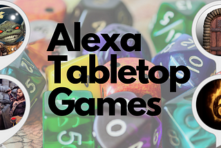 The Best Tabletop Games for Amazon Alexa