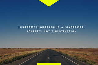 Why mapping the Customer Journey is fundamental for your Customer Success Strategy (Part 2)