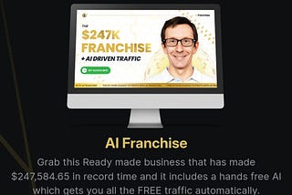 I’m Letting You Franchise This Proven $247,584.65 Business for Peanuts