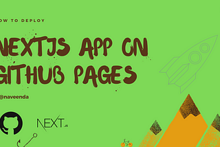 Deploy Your Next.js App on GitHub Pages Using the GitHub Action