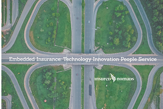 Embedded Insurance: Technology, Innovation, People