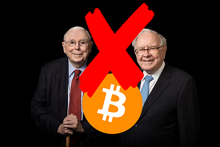 Warren Buffet and Charlie Munger Are Wrong about Bitcoin Don’t Take Crypto Advice From Them