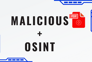 Investigation: Malicious PDF + OSINT
