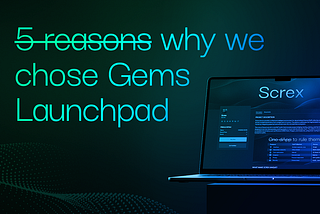 5 Reasons Why We Chose Gems Launchpad.