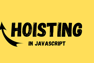 Understanding hoisting in JavaScript