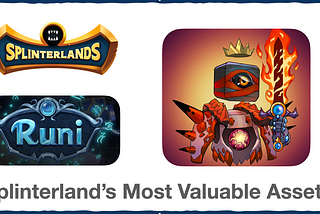 The Most Valuable Asset in Splinterlands!!