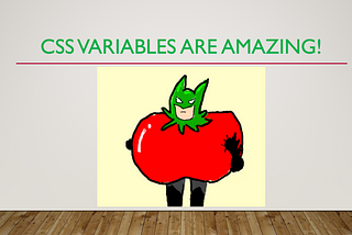 CSS Variables are Amazing!