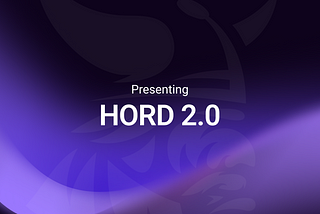 Presenting Hord 2.0
