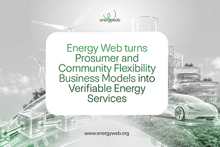 Energy Web turns Energy Community Business Models into Verifiable Energy Services via InEExS EU…