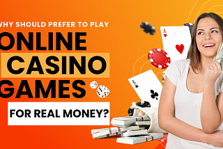 https://golden444.com/?ref=https://medium.com/&title=Why should prefer to play online casino games for real money