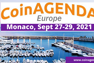 CoinAgenda Europe Gathers Blockchain Leaders for Sept 27–29 Monaco event