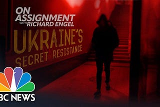 Global Connections ✈ WORLD NEWS #4 ✈ NBC News — On Assignment with Richard Engel: Ukraine’s Secret…