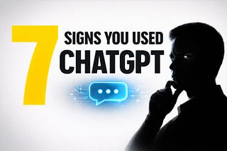signs you used chatgpt.