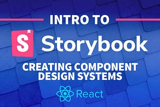 Storybook — Documenter vos composants React