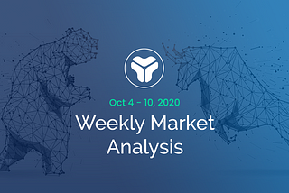 Weekly Market Analysis — Oct 4: Between Trump’s COVID case and US’ stimulus package