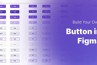 Build Your Button Component In Figma