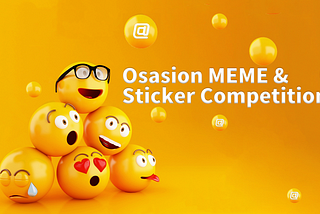 Osasion MEME & Sticker Competition
