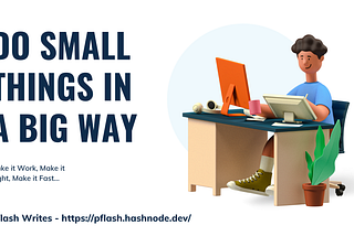 Do Small Things In A Big Way </w ReactJs>
