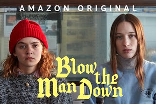 Blow the Man Down