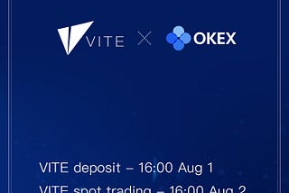 Vite’s Initial Offering on OKEX