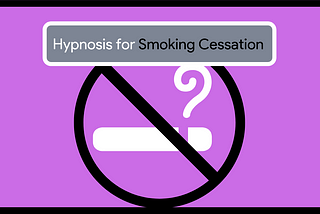 Hypnosis for smoking cessation