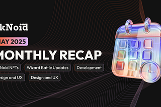 Monthly Recap: May 2025