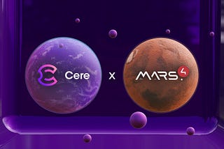 Mars4 and Cere Network to collaborate on Metaverse Mars Exploration!