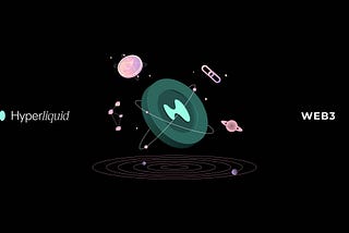 HyperLiquid — The HYPE of Perpetual DEX