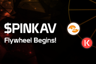 The $PINKAV Flywheel Begins!
