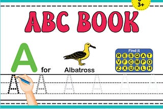 ABC Book: Tracing Alphabet & Number, Practice Handwriting, Coloring Letters And Numbers for Kids