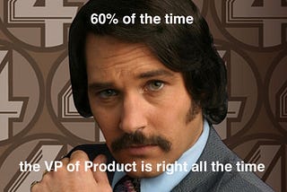 What does a VP of Product do?