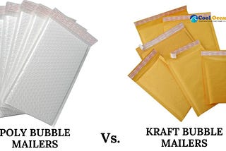 Kraft Vs. Poly Bubble Mailers