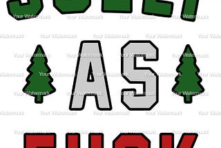 Jolly as Fuck Svg, Funny Adult Svg, Funny Christmas Svg, Svg Files, Cricut Svg, Svg Files for Cricut, Svg for Silhouette