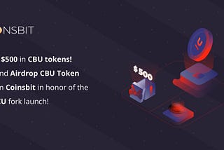 Coinsbit Grand Airdrop: tokens CBU por un monto de 500$ (5000 tokens CBU)