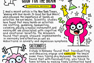 Drawing, Handwriting, and Coloring are Good for the Brain