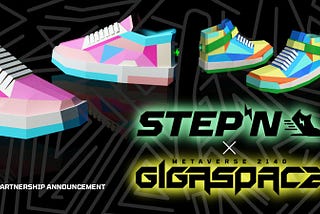 STEPN x GigaSpace Strategic Partnership