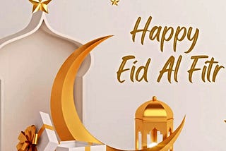 Happy Eid Al Fitr