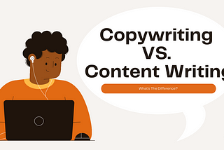 Content Writing or Copywriting (What Is The Diffrence ?)