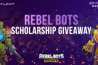 Yunit Announces Rebel Bots Scholarship Program