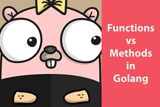 Difference between functions and methods in Golang