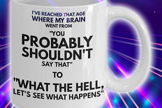 AVAILABLE What the hell let’s see what happens mug